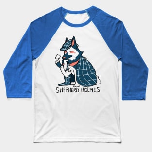 Shepherd Holmes - Blue Dog Literature Pun Baseball T-Shirt